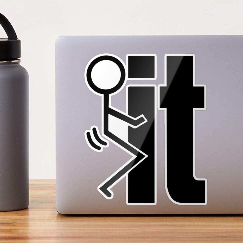 Fuck It Sticker for Sale by noturaverage-oh | Redbubble