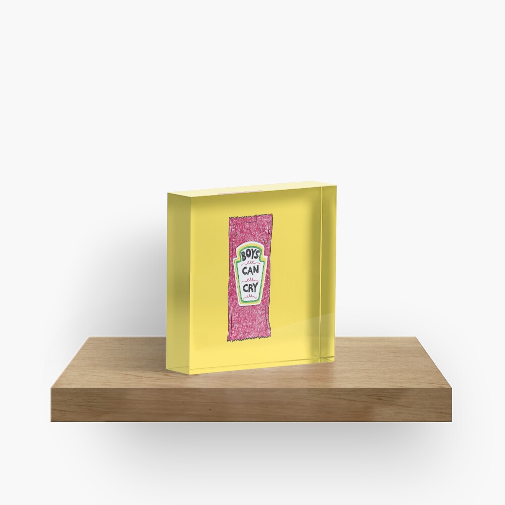 Boys Can Cry Acrylic Block