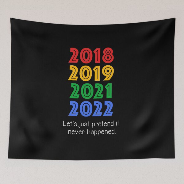 Item preview, 2020 - Let's just pretend it never happened. designed and sold by gift-of-art.