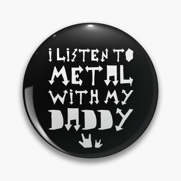 Item preview, I Listen To Metal With My Daddy designed and sold by hadicazvysavaca.
