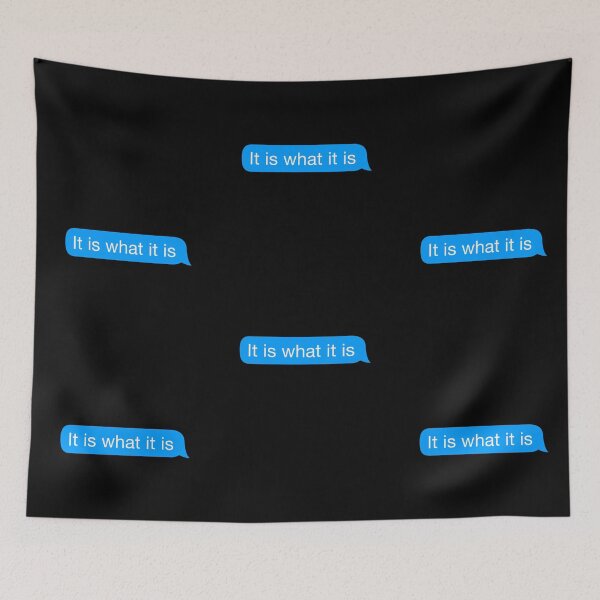 Item preview, It Is What It Is designed and sold by isstgeschichte.