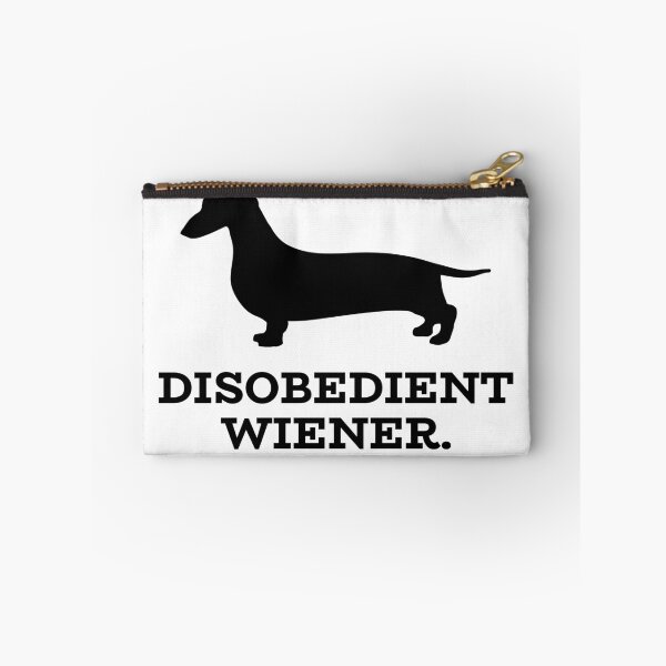 Item preview, Disobedient wiener, Funny dachshund sausage dog designed and sold by HaychGee.