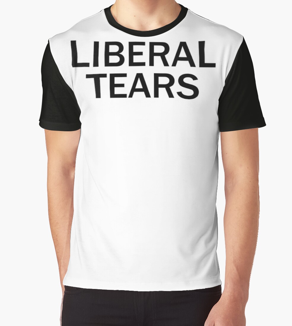 liberal tears shirt starbucks