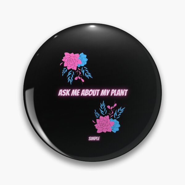 Item preview, Ask Me About My Plant by SIMPLE designed and sold by FawadAhmad.