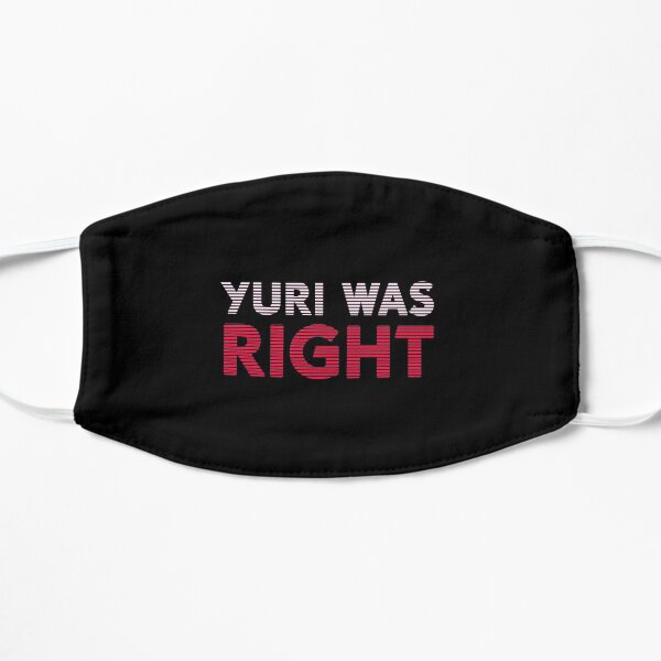 Yuri Was Right Mask