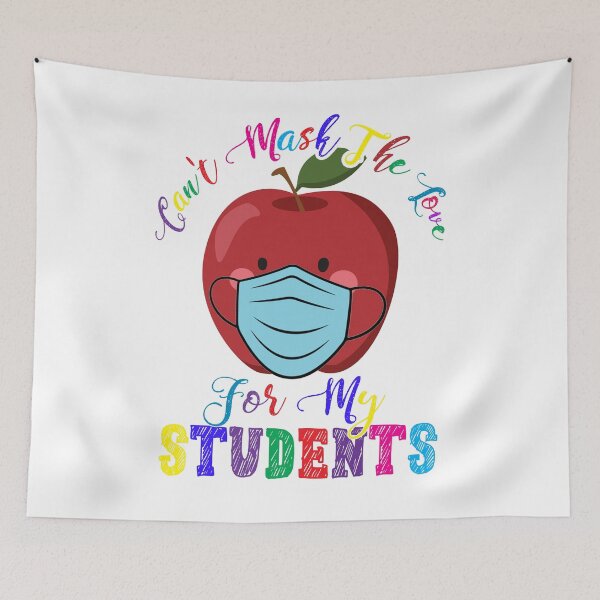 Item preview, can't mask the love for my students designed and sold by OzyManDiaS90.