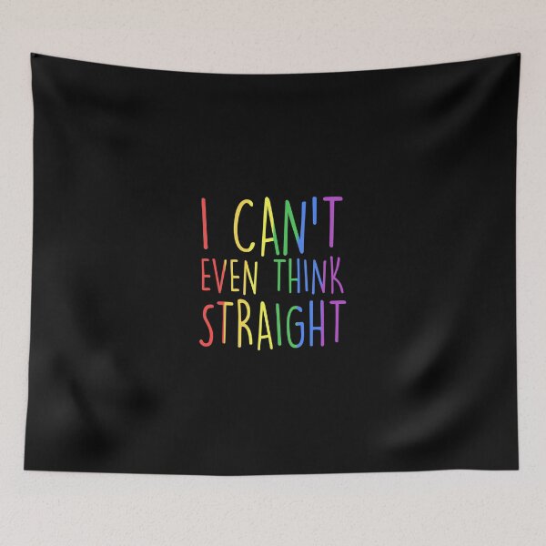 Item preview, I Can't Even Think Straight Rainbow Flag LGBT Gay designed and sold by artiagasonya.