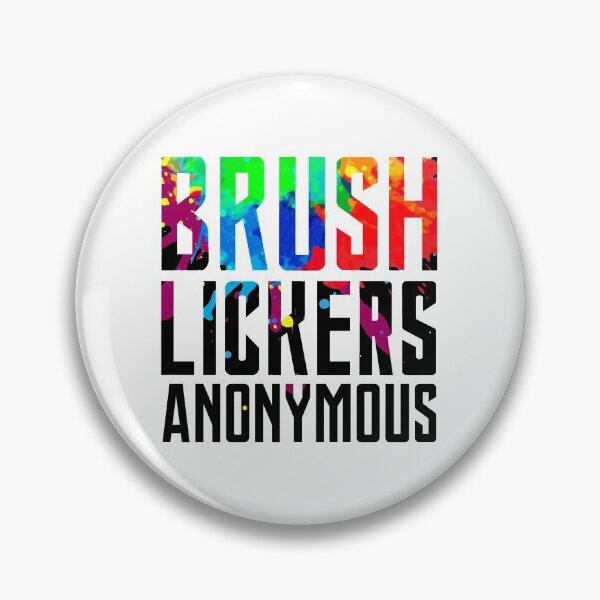Item preview, Brush Lickers Anonymous designed and sold by TheGoldenChin.
