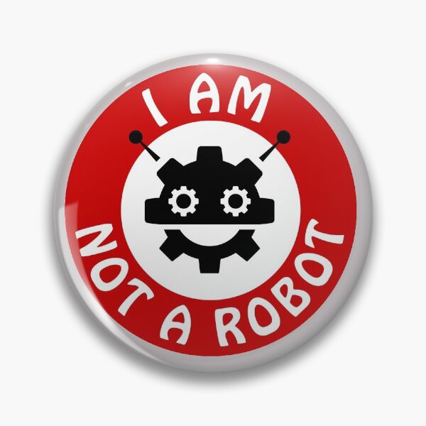 Item preview, I am not a robot, warning sign designed and sold by Mike Kiev art.