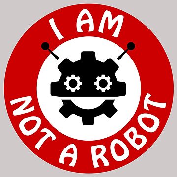 Artwork thumbnail, I am not a robot, warning sign by Mike Kiev art