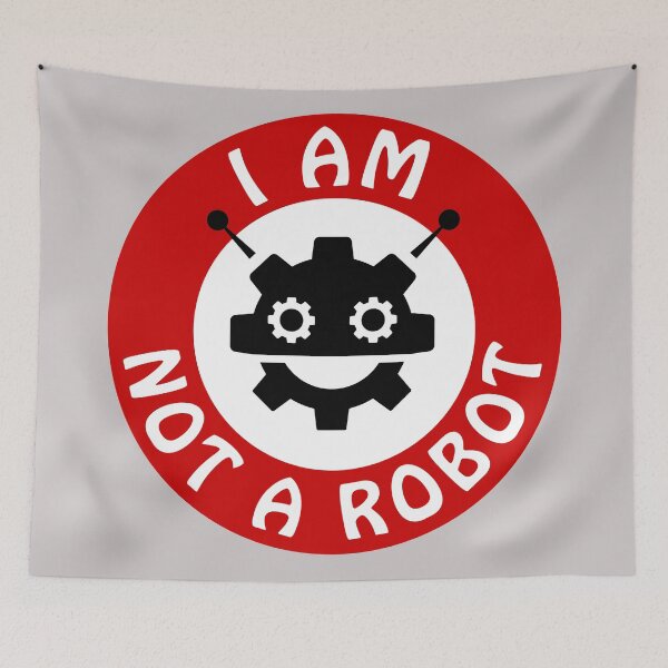 Item preview, I am not a robot, warning sign designed and sold by Mike Kiev art.