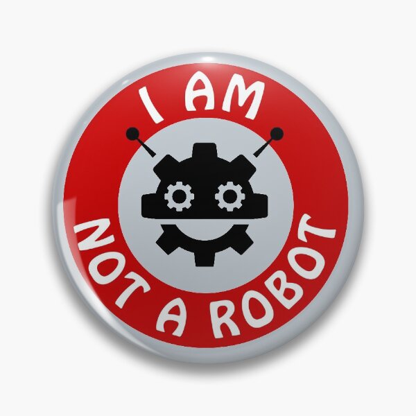 Item preview, I am not a robot, warning sign designed and sold by Mike Kiev art.