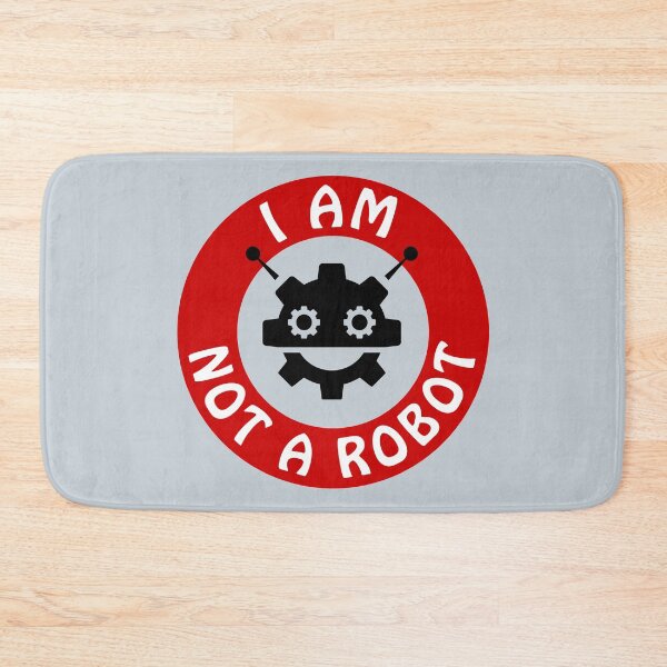 Item preview, I am not a robot, warning sign designed and sold by Mike Kiev art.