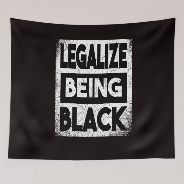 Item preview, Legalize Being Black designed and sold by eyad1.