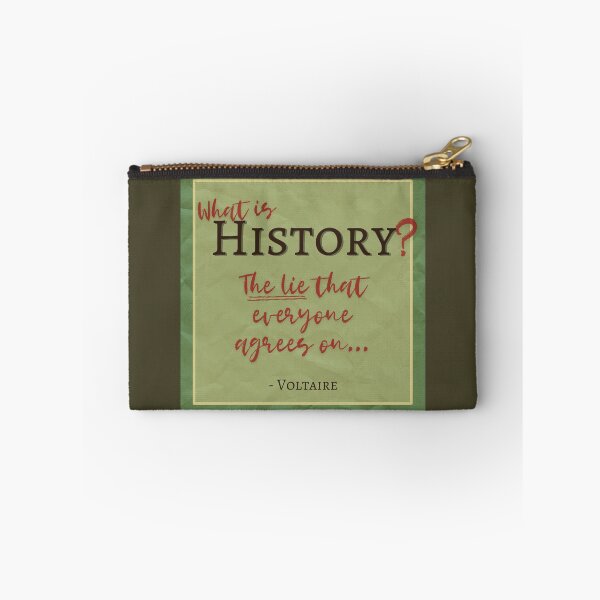 Item preview, What is History? - Voltaire designed and sold by Dithers.