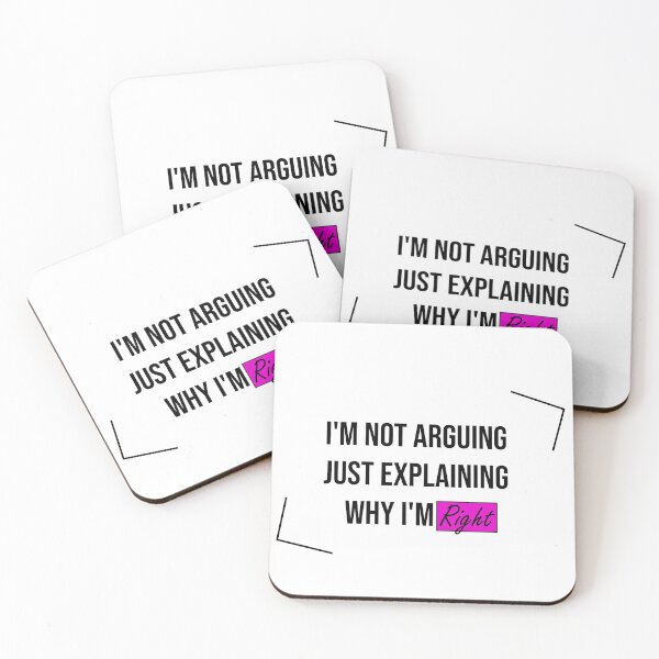Item preview,  I'm Not Arguing I'm Just Explaining Why I'm Right  designed and sold by idriss benjelloun.