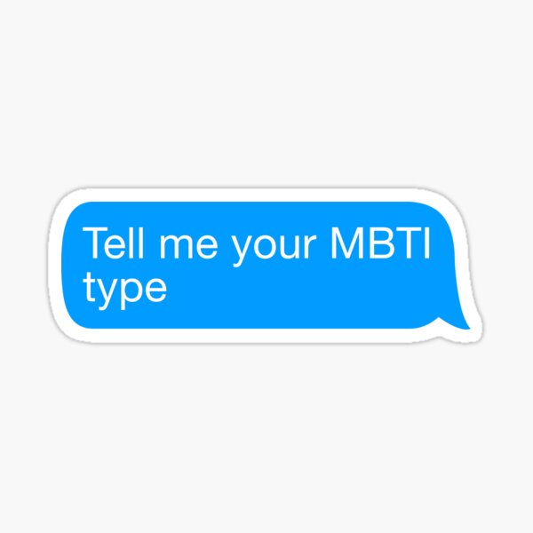 Tell Me Your MBTI Type Sticker