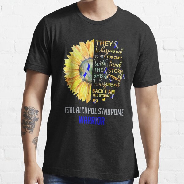 Fetal Alcohol Syndrome Awareness Warrior Support Survivor Blue & Silver Ribbon Gifts Essential T-Shirt