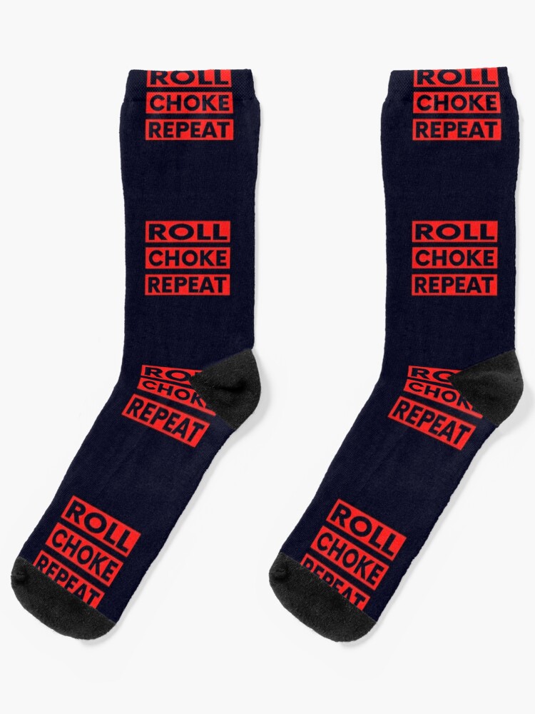 Roll, Choke, Repeat Jiu Jitsu - BJJ Humor Socks for Sale by madtoyman