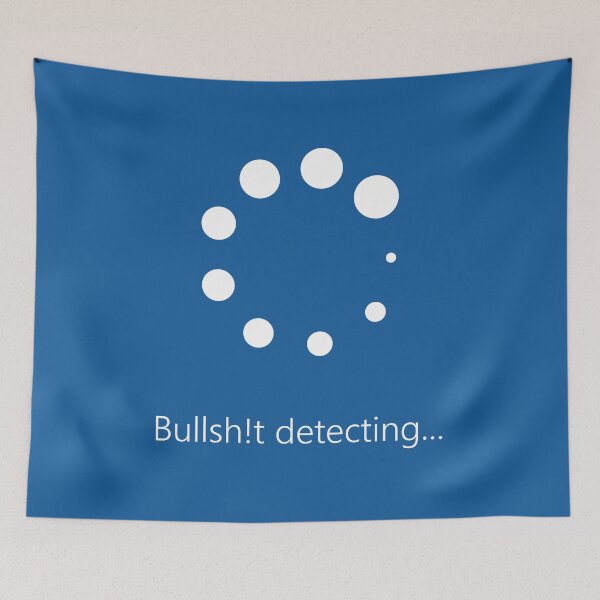 Item preview, Bullsh!t detecting in progress - circle design designed and sold by bravescribbler.