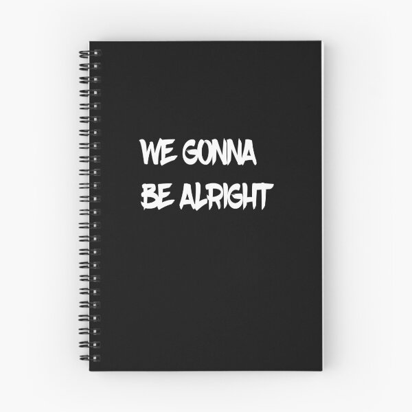 Item preview, we gonna be alright designed and sold by ayyoubdz.