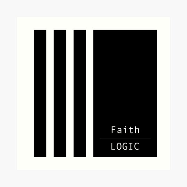 Faith over logic Art Print