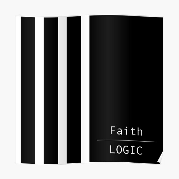 Faith over logic Poster