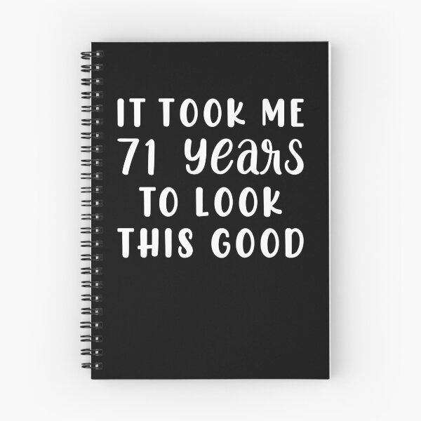 Item preview, It Took Me 71 Years To Look This Good designed and sold by sesa10.