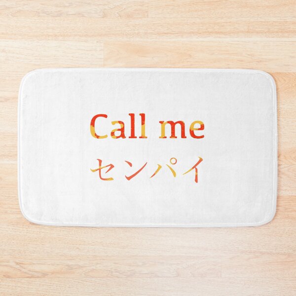 Item preview, Call me Senpai designed and sold by gruthepidgeon.