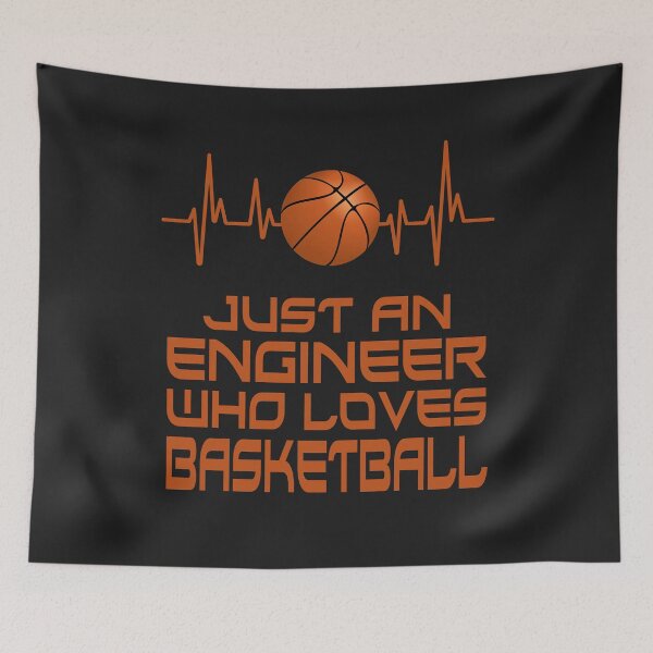 Item preview, Just an Engineer Who Loves Basketball designed and sold by TonsPOD.
