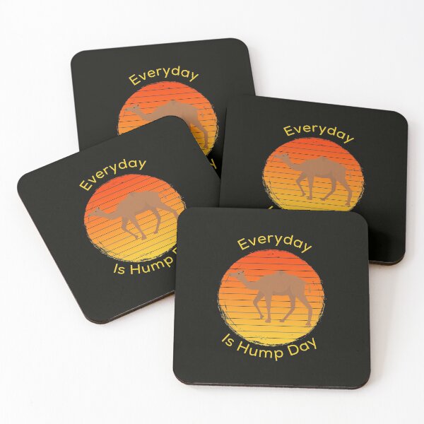 Item preview, Everyday Is Hump Day designed and sold by StoaMart.