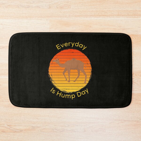 Item preview, Everyday Is Hump Day designed and sold by StoaMart.