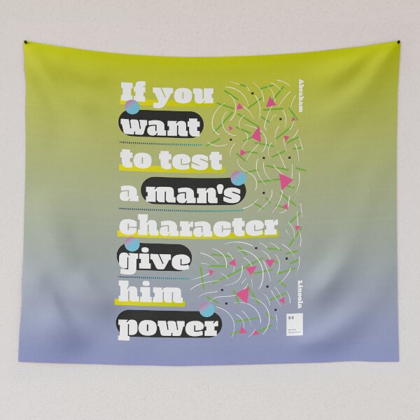 Item preview, If you want to test a man's character give him power designed and sold by quotesonposters.