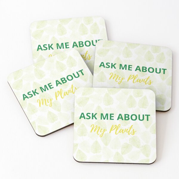 Item preview, Ask Me About My Plants designed and sold by slayfusion.