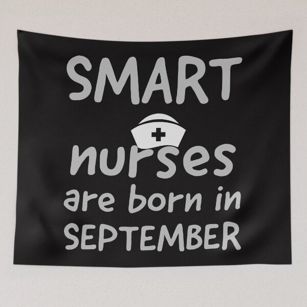 Item preview, smart nurses are born in September designed and sold by doctors-apparel.