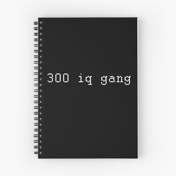 Item preview, 300 IQ Gang designed and sold by YessirskiH.