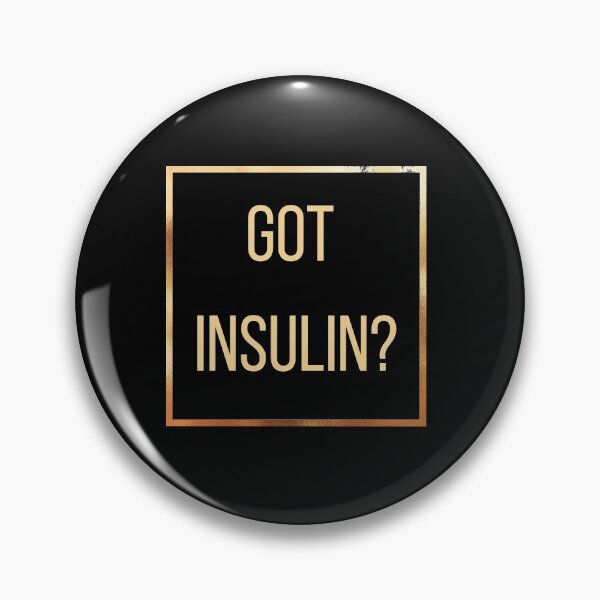 Item preview, Got Insulin? Golden Frame Diabetic Funny quotes - Blood Sugar Gift patient For Newly Diagnosed designed and sold by conceptDVS.
