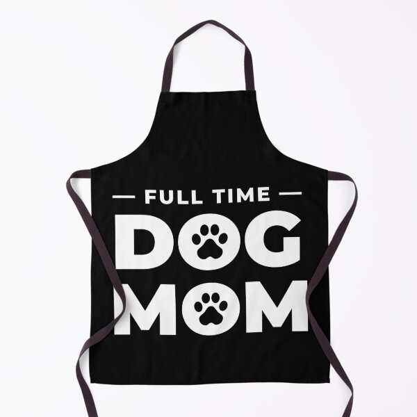 Item preview, Full Time Dog Mom designed and sold by m95sim.