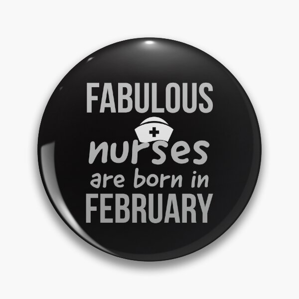 Item preview, fabulous nurses are born in February designed and sold by doctors-apparel.