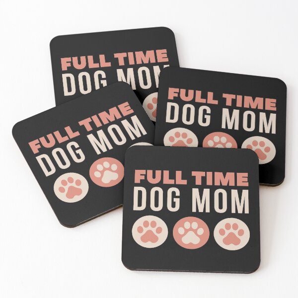 Item preview, Full Time Dog Mom designed and sold by m95sim.