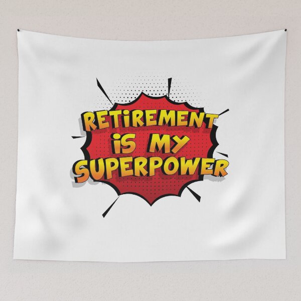 Item preview, Retirement is my Superpower Funny Design Retirement Gift designed and sold by Custom365.