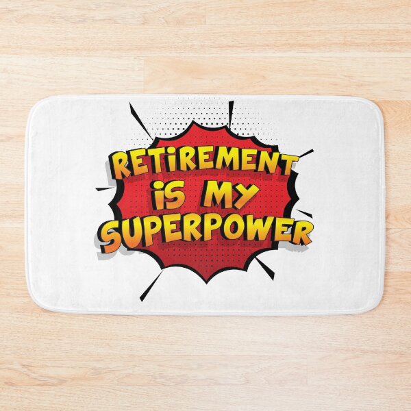 Item preview, Retirement is my Superpower Funny Design Retirement Gift designed and sold by Custom365.