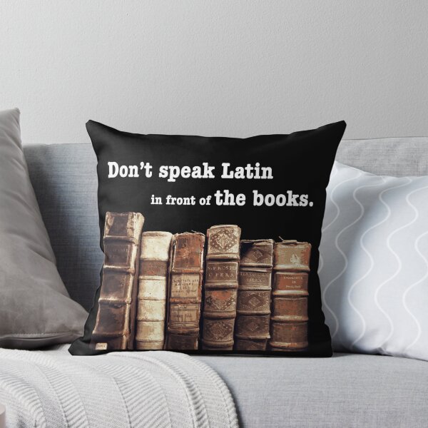 Item preview, Don't Speak Latin in Front of the Books designed and sold by ekheart.