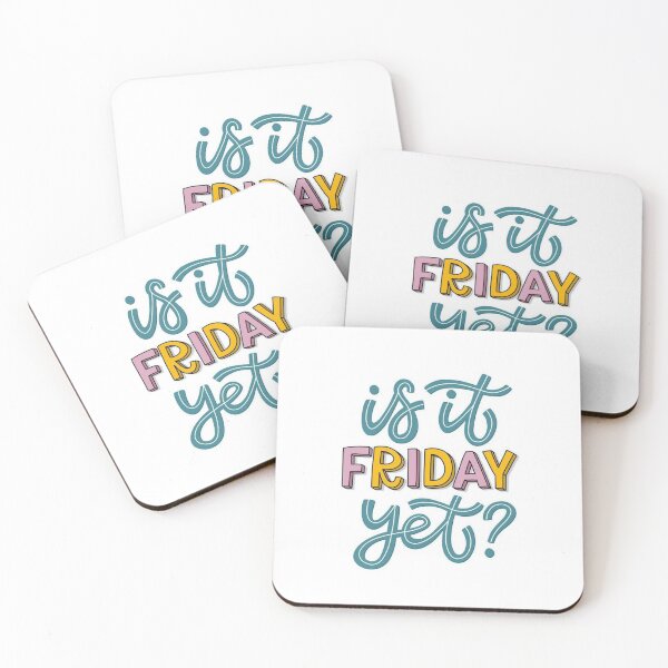 Item preview, Is it FRIDAY yet? - Typography designed and sold by Goku Creations.