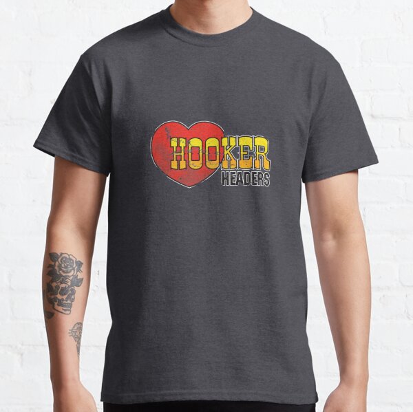 Hooker Headers T-Shirts for Sale | Redbubble