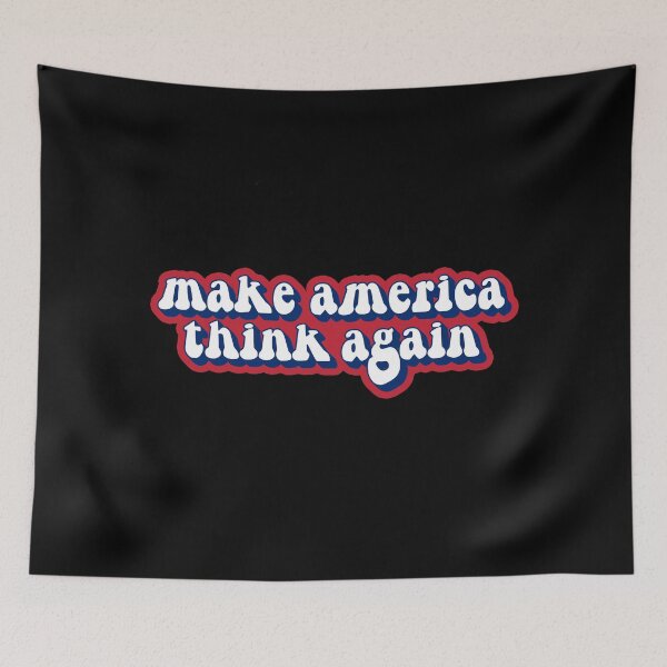Item preview, Make america think again designed and sold by Statim.