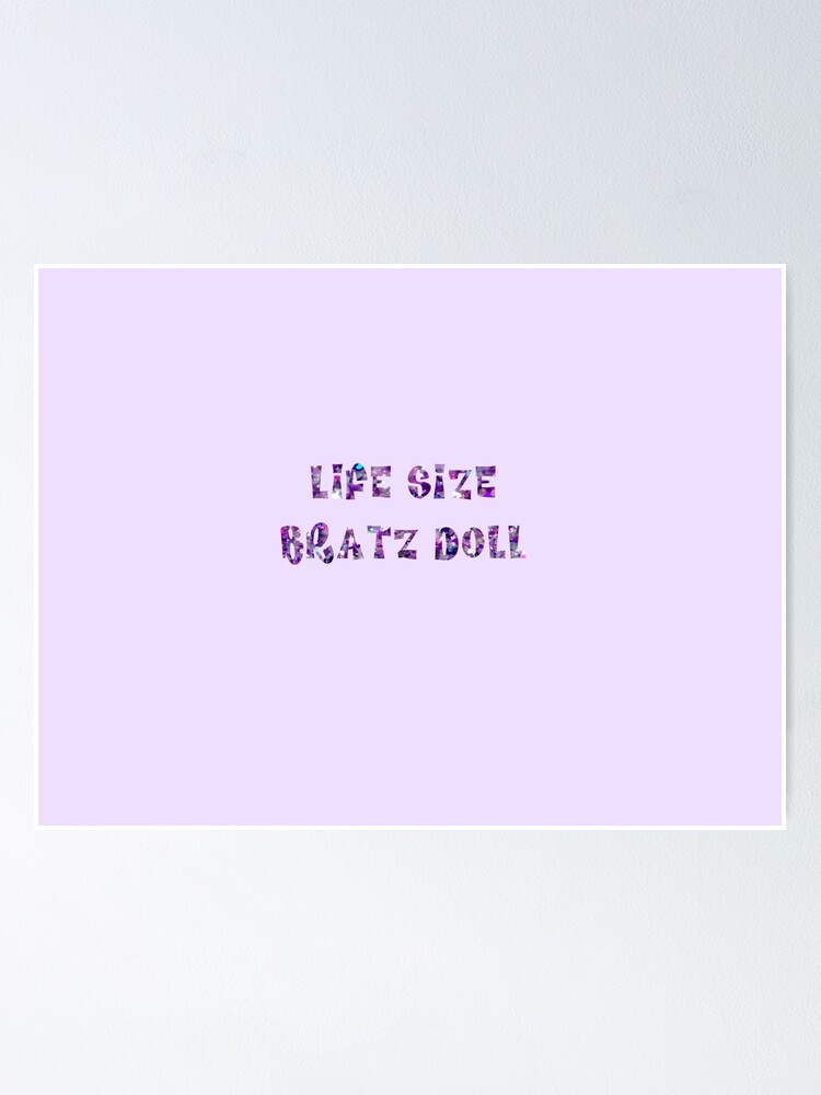 Life size bratz doll