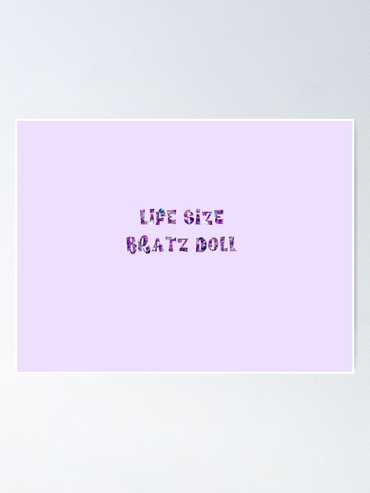 Doll life size bratz Life size