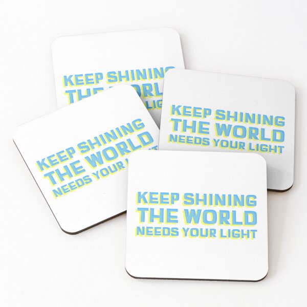 Item preview, Keep shining the world needs your light. designed and sold by BILAL32.