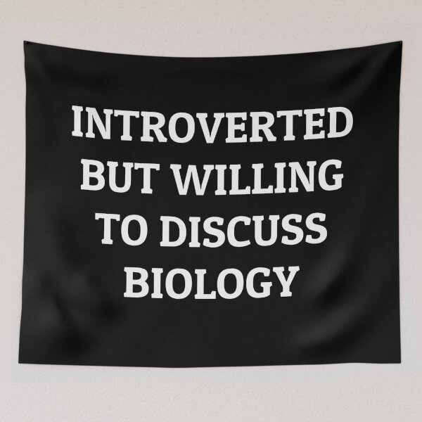Item preview, Introverted but Willing to Discuss Biology designed and sold by manishfzr1995.